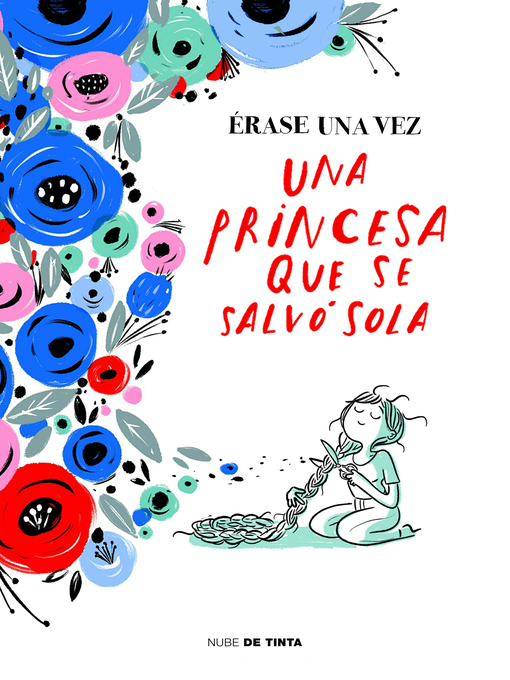 Title details for Érase una vez una princesa que se salvó sola by Varios autores - Available